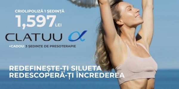 Remodelează-ți silueta cu Criolipoliză CLATUU ALPHA